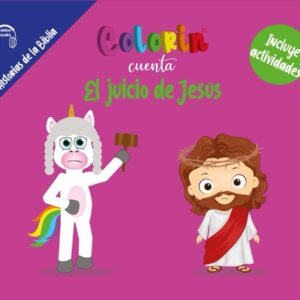 Colorin cuenta El juicio de Jesús para niños