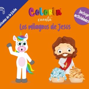 Colorin cuenta Los milagros de Jesús para niños