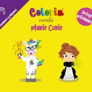 Colorin cuenta Marie Curie para niños