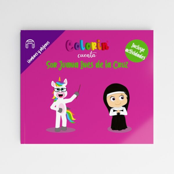 Colorin cuenta Sor Juana Ines de la Cruz