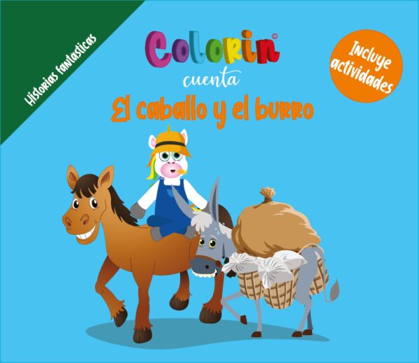 Colorin cuenta El caballo y el burro