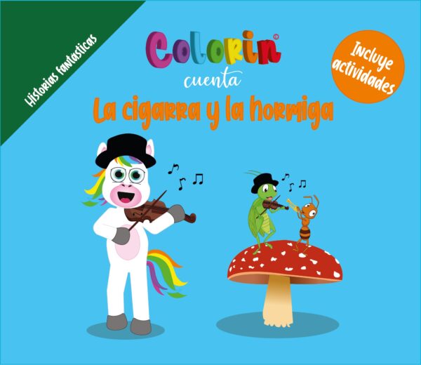 Colorin cuenta La cigarra y la hormiga