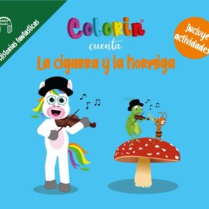 Colorin cuenta La cigarra y la hormiga para niños