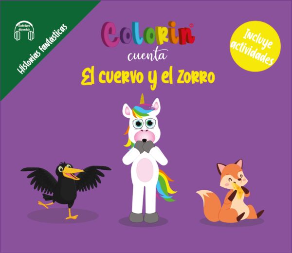 Colorin cuenta el cuervo y el zorro