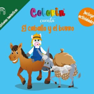 Colorin cuenta El caballo y el burro para niños