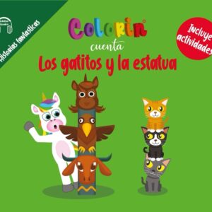 Colorin cuenta Los gatitos y la estatua para niños