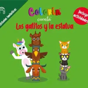 Colorin cuenta Los gatitos y la estatua para niños