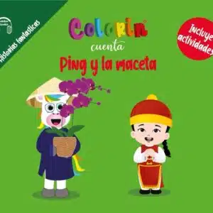 Colorin cuenta Ping y la maceta vacía para niños