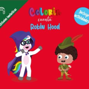 Colorin cuenta Robin Hood para niños