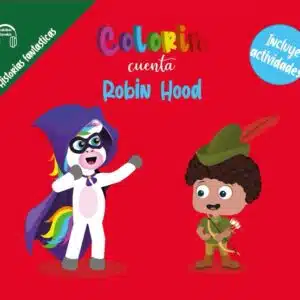 Colorin cuenta Robin Hood para niños