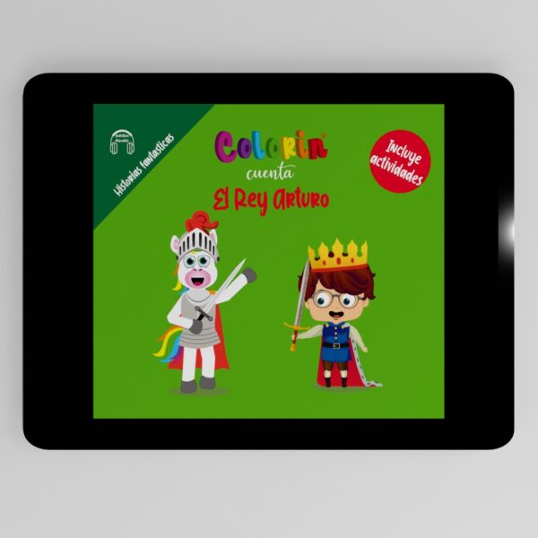 Colorin cuenta El rey Arturo