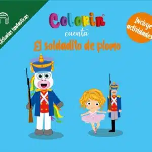 Colorin cuenta El soldadito de plomo para niños