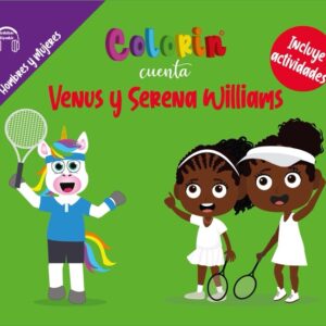 Colorin cuenta Venus y Serena Williams para niños