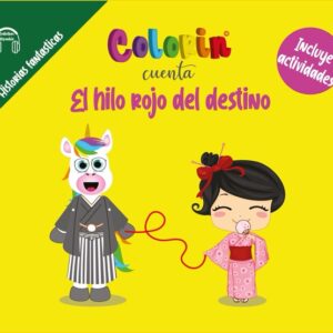 Colorin cuenta El hilo rojo del destino para niños