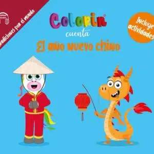 Colorin cuenta El año nuevo chino para niños