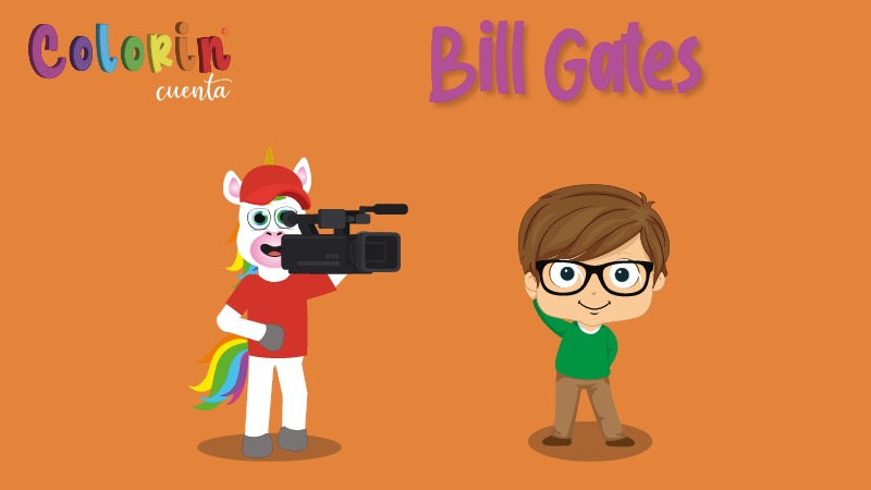 Colorin cuenta Bill Gates para niños