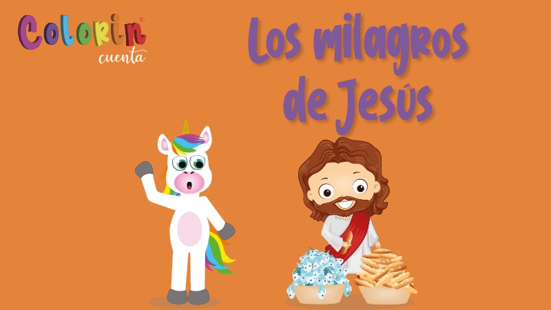 Colorin cuenta Los milagros de Jesús para niños