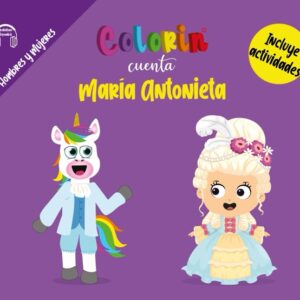 Colorin cuenta Maria Antonieta para niños