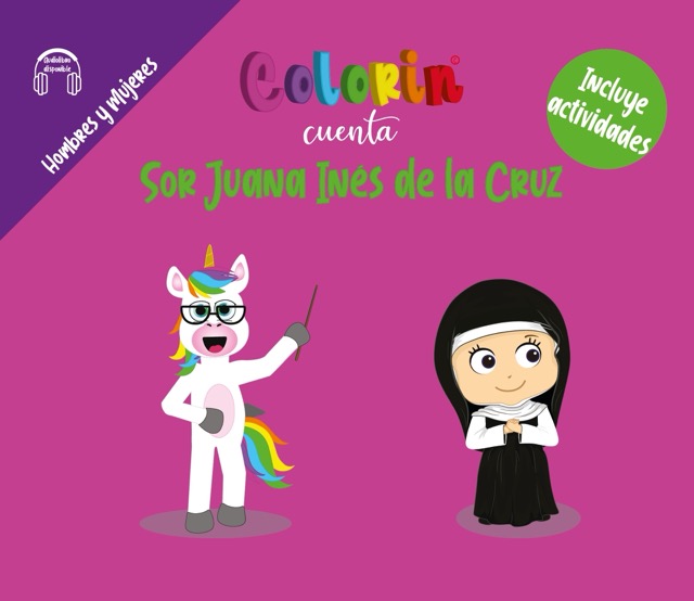 Colorin cuenta Sor Juana Inés de la Cruz