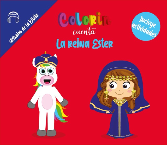 Colorin cuenta La reina Ester para niños