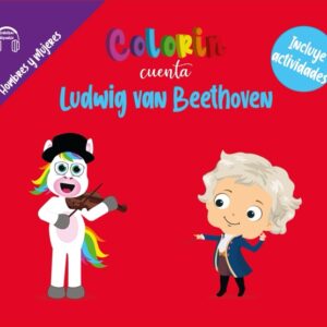 Colorin cuenta Ludwig van Beethoven para niños