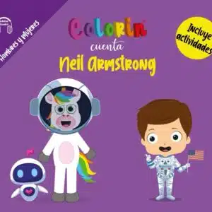 Colorin cuenta Neil Armstrong para niños
