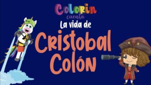 Colorin cuenta Cristóbal Colón