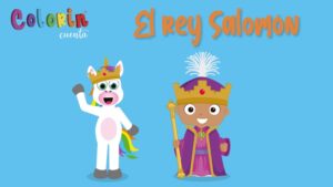 Colorin cuenta El rey Salomón