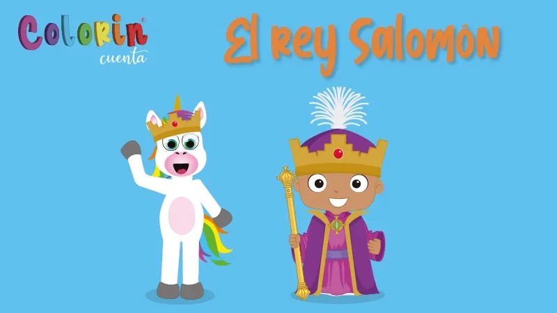 Colorin cuenta El rey Salomón