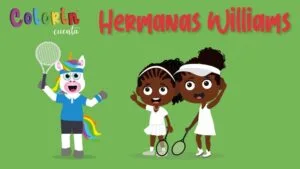 Colorin cuenta Venus y Serena Williams