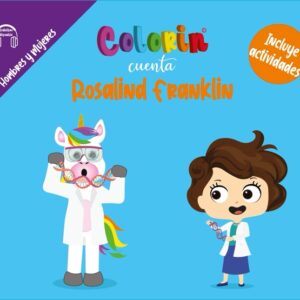 Colorin cuenta Rosalind Franklin para niños