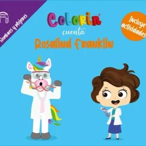 Colorin cuenta Rosalind Franklin para niños