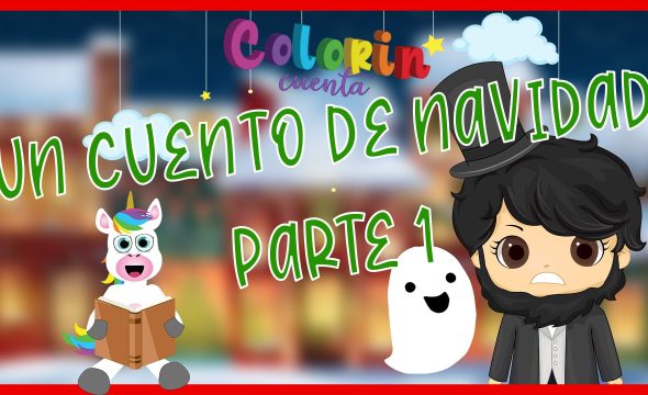 Cuento de Charles Dickens - Un cuenta de Navidad para niños